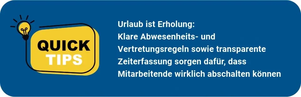 Abbildung Quick-Tip Urlaub ist Erholung: klare Abwesenheits- und Vertretungsregeln